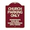 Signmission Church Parking Memberships Available Sunday Mornings Apply Within Alum, 24" x 18", BU-1824-24262 A-DES-BU-1824-24262 - alternate 1